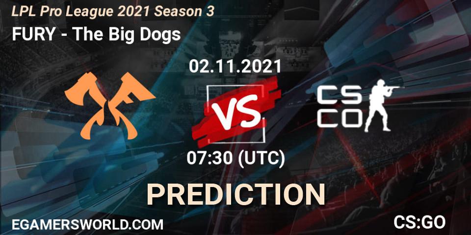 Pronóstico FURY - The Big Dogs. 02.11.2021 at 07:30, Counter-Strike (CS2), LPL Pro League 2021 Season 3