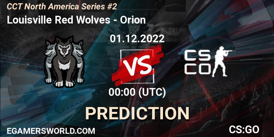 Pronóstico Louisville Red Wolves - Orion. 01.12.22, CS2 (CS:GO), CCT North America Series #2