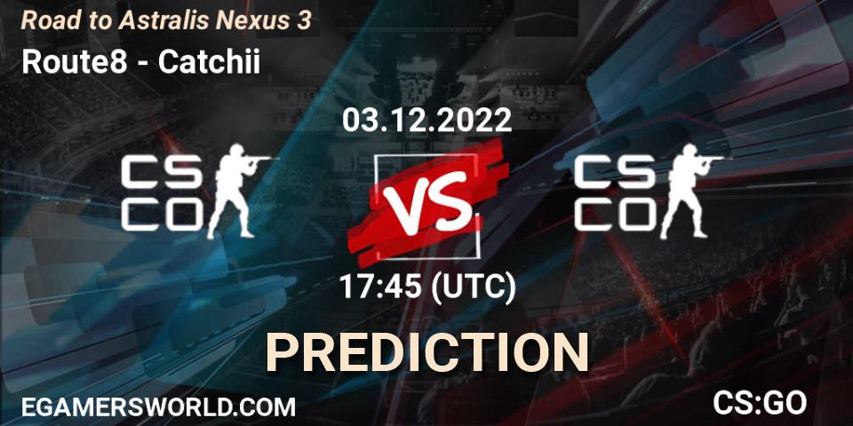 Pronóstico Route8 - Catchii. 03.12.2022 at 17:45, Counter-Strike (CS2), Road to Nexus #3