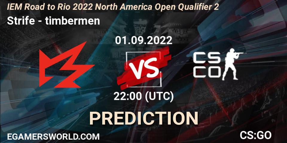 Pronóstico Strife - timbermen. 01.09.2022 at 22:00, Counter-Strike (CS2), IEM Road to Rio 2022 North America Open Qualifier 2