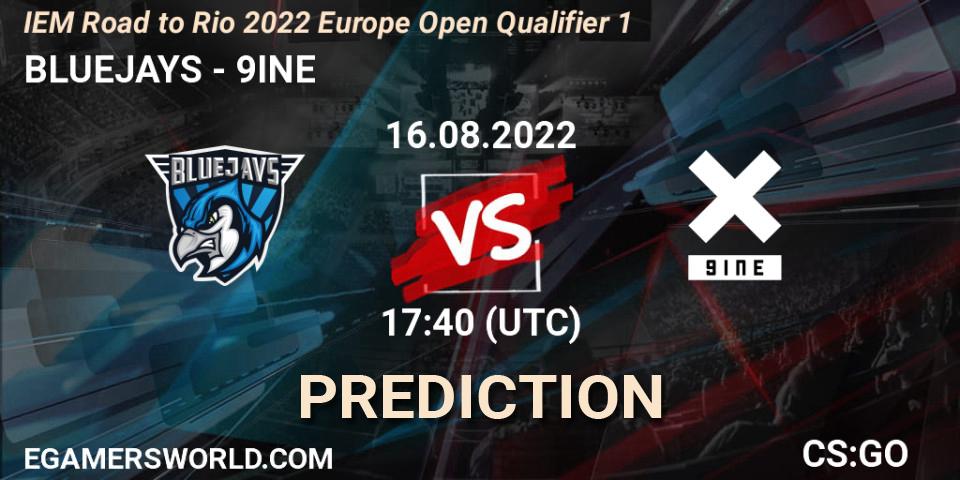Pronóstico BLUEJAYS - 9INE. 16.08.2022 at 17:40, Counter-Strike (CS2), IEM Road to Rio 2022 Europe Open Qualifier 1