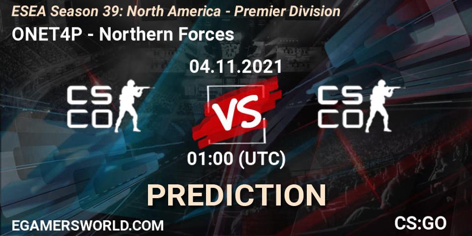 Pronóstico ONET4P - Northern Forces. 04.11.2021 at 00:00, Counter-Strike (CS2), ESEA Season 39: North America - Premier Division
