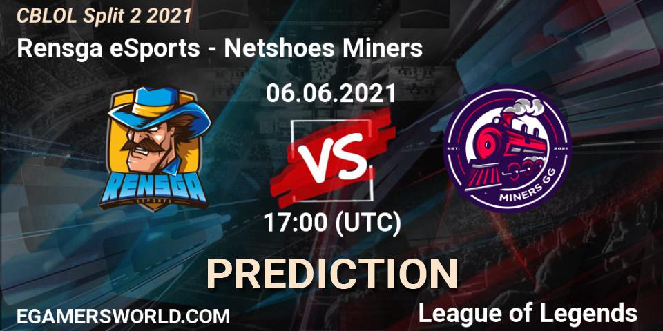 Pronóstico Rensga eSports - Netshoes Miners. 06.06.2021 at 17:00, LoL, CBLOL Split 2 2021