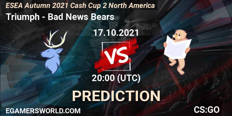 Pronóstico Triumph - Bad News Bears. 17.10.2021 at 20:00, Counter-Strike (CS2), ESEA Autumn 2021 Cash Cup 2 North America