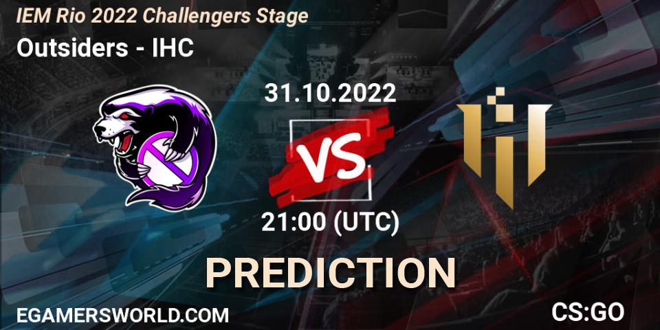 Pronóstico Outsiders - IHC. 31.10.2022 at 21:40, Counter-Strike (CS2), IEM Rio 2022 Challengers Stage