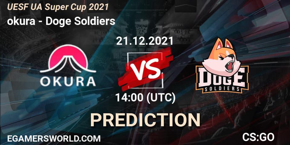 Pronóstico okura - Doge Soldiers. 21.12.2021 at 14:00, Counter-Strike (CS2), UESF Ukrainian Super Cup 2021