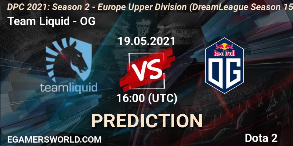 Pronóstico Team Liquid - OG. 19.05.2021 at 16:08, Dota 2, DPC 2021: Season 2 - Europe Upper Division (DreamLeague Season 15)