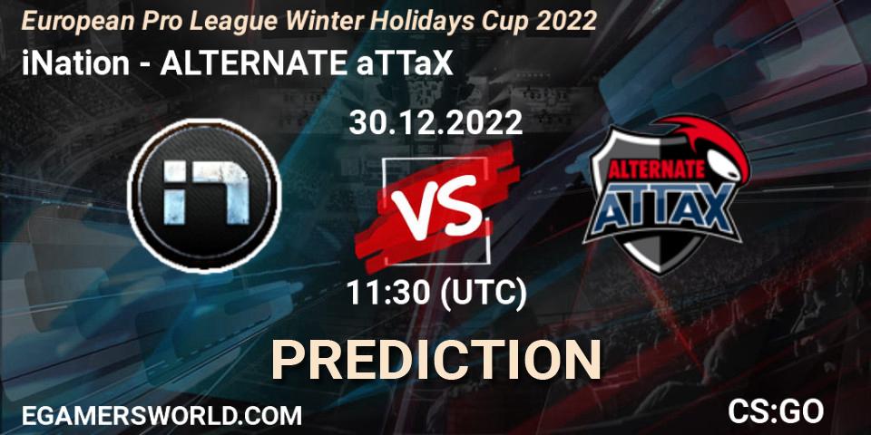 Pronóstico iNation - ALTERNATE aTTaX. 30.12.2022 at 11:30, Counter-Strike (CS2), European Pro League Winter Holidays Cup 2022