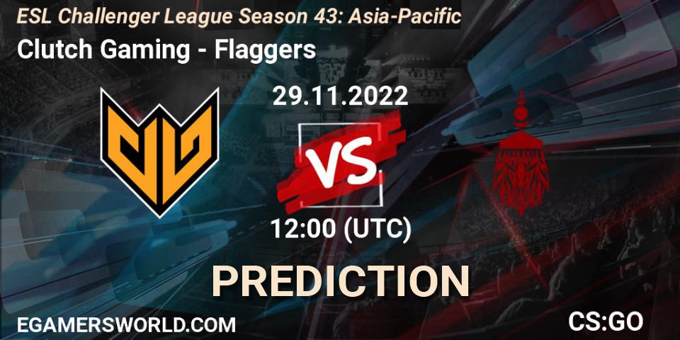 Pronóstico Clutch Gaming - Flaggers. 29.11.22, CS2 (CS:GO), ESL Challenger League Season 43: Asia-Pacific