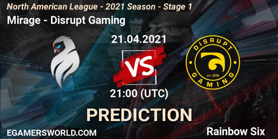Pronóstico Mirage - Disrupt Gaming. 21.04.2021 at 21:00, Rainbow Six, North American League - 2021 Season - Stage 1