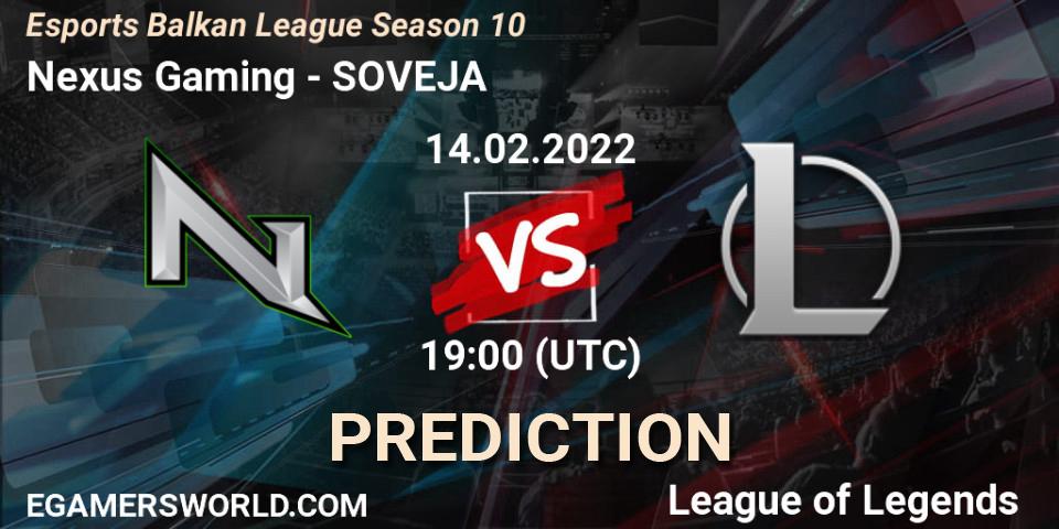 Pronóstico Nexus Gaming - SOVEJA. 14.02.2022 at 19:00, LoL, Esports Balkan League Season 10