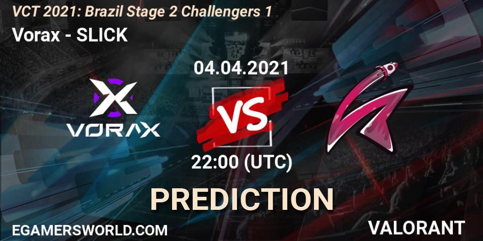 Pronóstico Vorax - SLICK. 04.04.2021 at 22:00, VALORANT, VCT 2021: Brazil Stage 2 Challengers 1