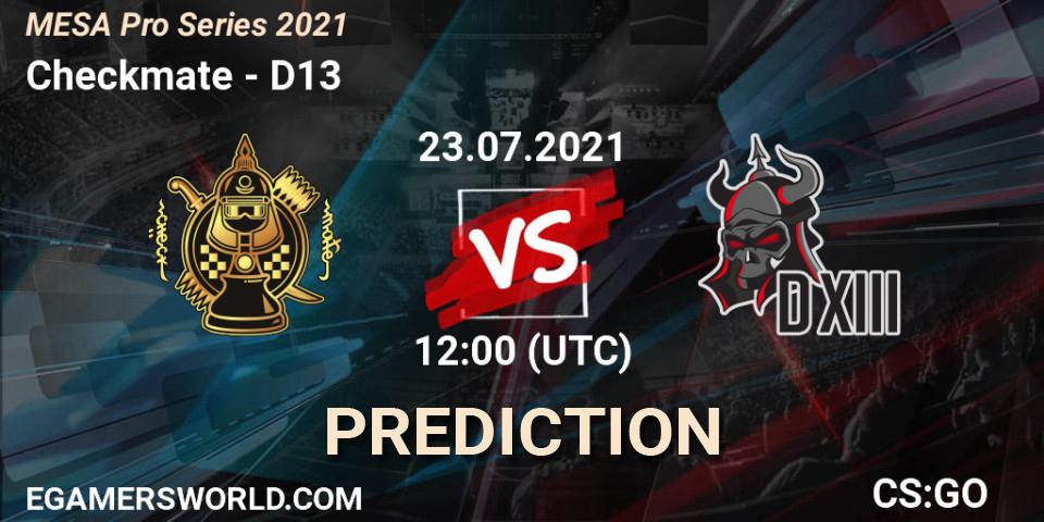 Pronóstico Checkmate - D13. 23.07.2021 at 12:00, Counter-Strike (CS2), MESA Pro Series 2021