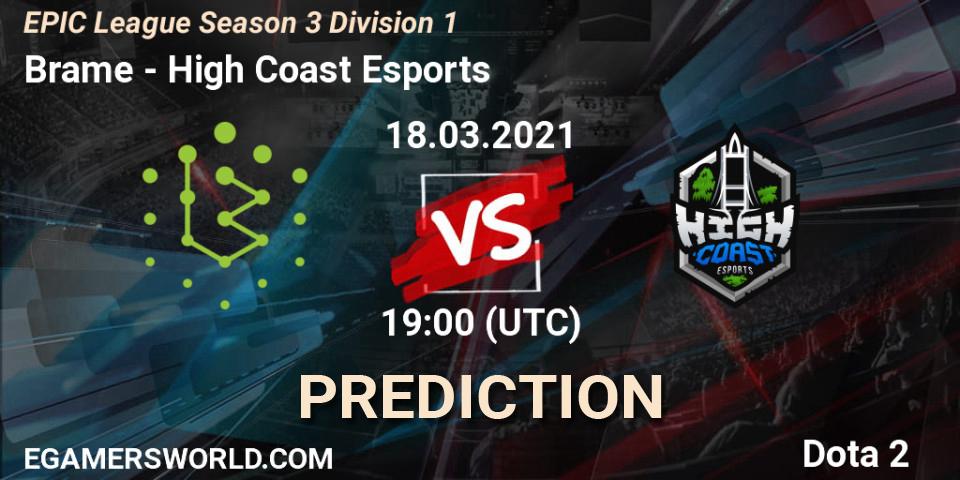 Pronóstico Brame - High Coast Esports. 18.03.2021 at 19:01, Dota 2, EPIC League Season 3 Division 1