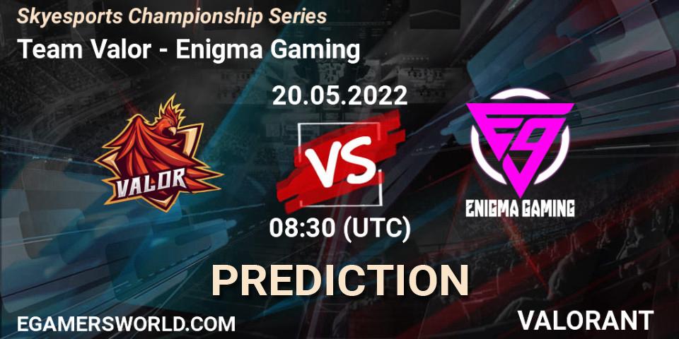 Pronóstico Team Valor - Enigma Gaming. 20.05.2022 at 08:30, VALORANT, Skyesports Championship Series