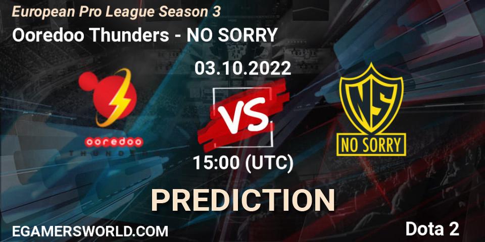 Pronóstico Ooredoo Thunders - NO SORRY. 03.10.2022 at 15:00, Dota 2, European Pro League Season 3 