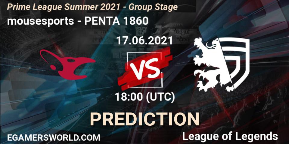 Pronóstico mousesports - PENTA 1860. 17.06.2021 at 18:00, LoL, Prime League Summer 2021 - Group Stage
