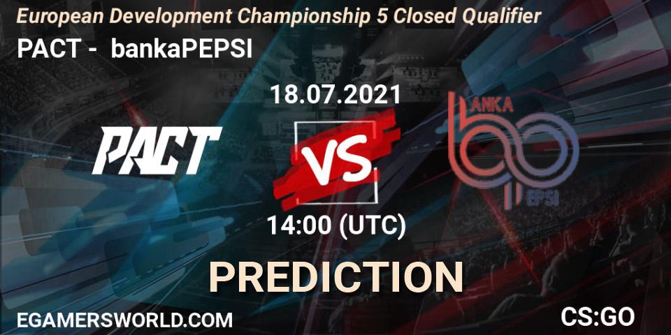 Pronóstico PACT - bankaPEPSI. 18.07.2021 at 14:35, Counter-Strike (CS2), European Development Championship 5 Closed Qualifier