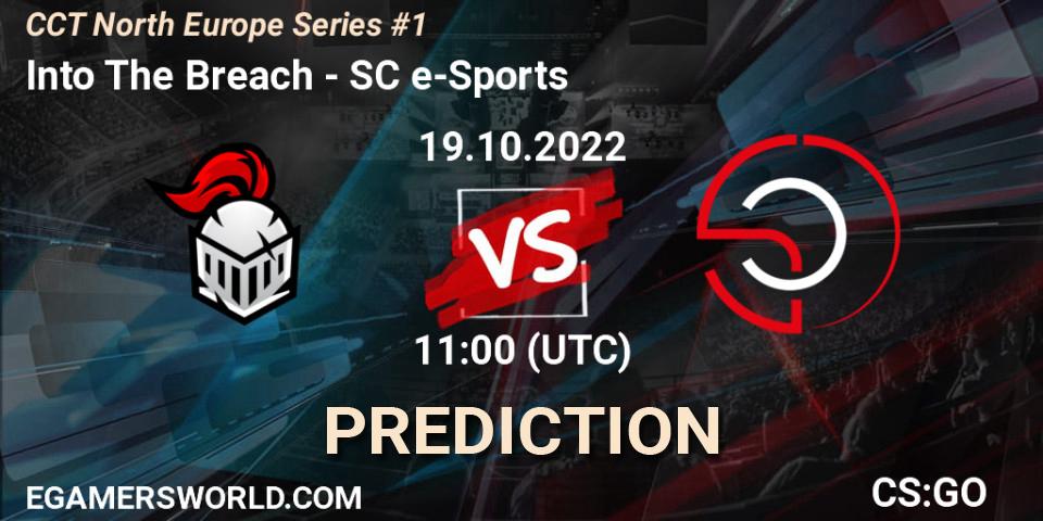 Pronóstico Into The Breach - SC e-Sports. 19.10.2022 at 11:00, Counter-Strike (CS2), CCT North Europe Series #1