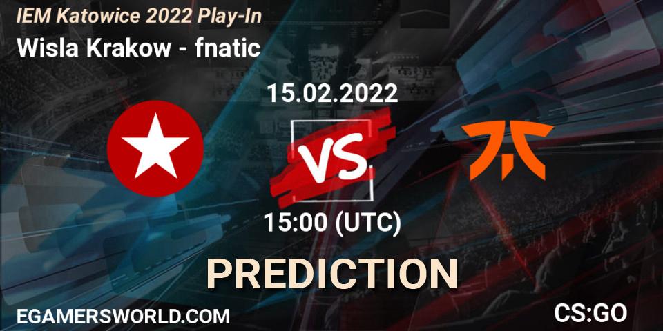 Pronóstico Wisla Krakow - fnatic. 15.02.2022 at 15:00, Counter-Strike (CS2), IEM Katowice 2022 Play-In