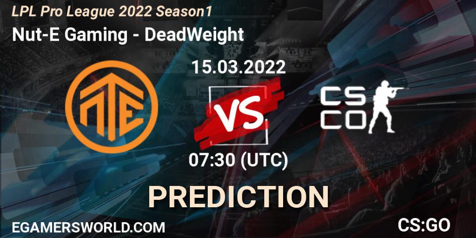 Pronóstico Nut-E Gaming - DeadWeight. 15.03.2022 at 11:35, Counter-Strike (CS2), LPL Pro League 2022 Season 1