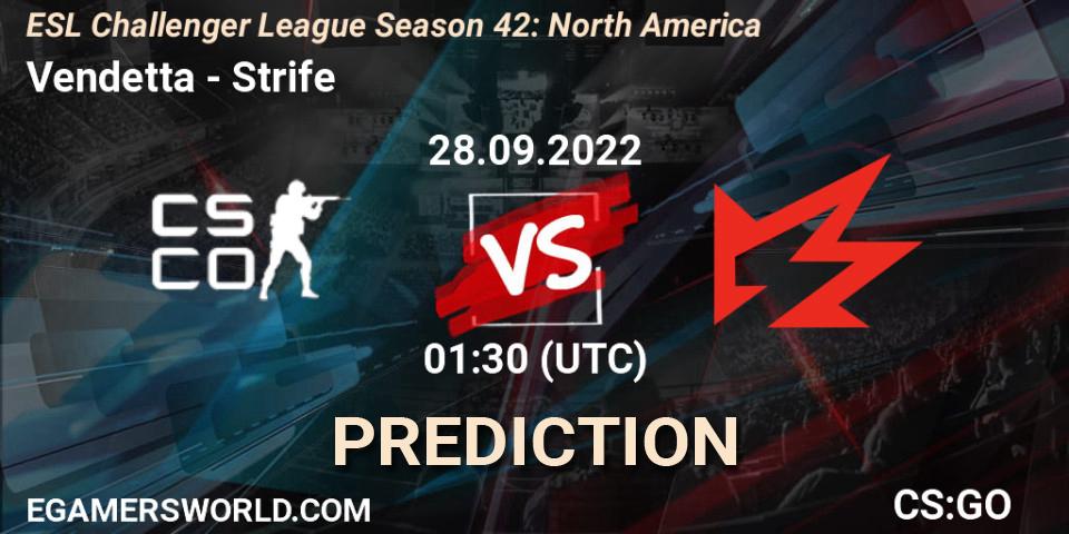 Pronóstico Vendetta - Strife. 28.09.2022 at 01:30, Counter-Strike (CS2), ESL Challenger League Season 42: North America