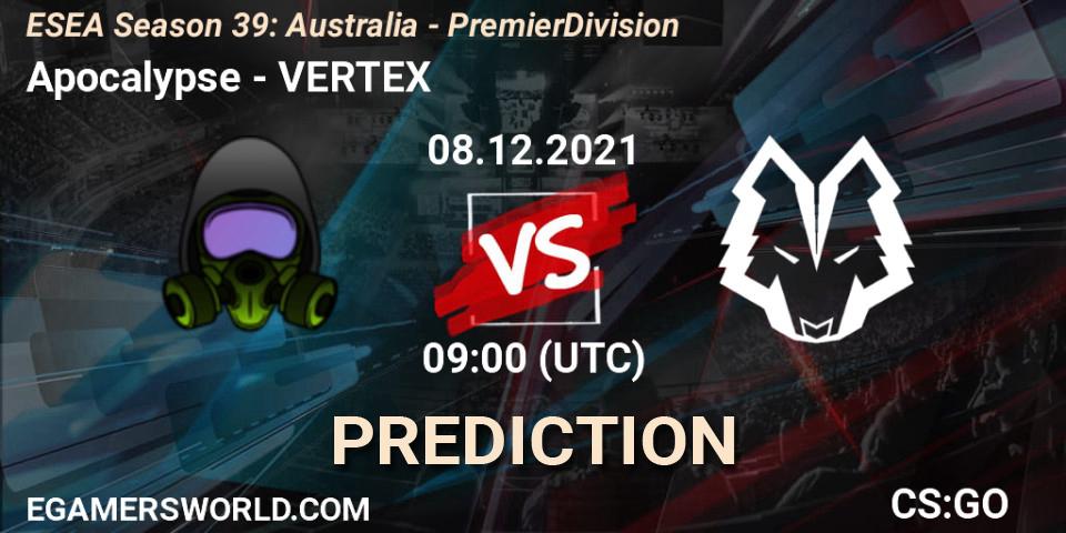 Pronóstico Apocalypse - VERTEX. 08.12.2021 at 09:00, Counter-Strike (CS2), ESEA Season 39: Australia - Premier Division