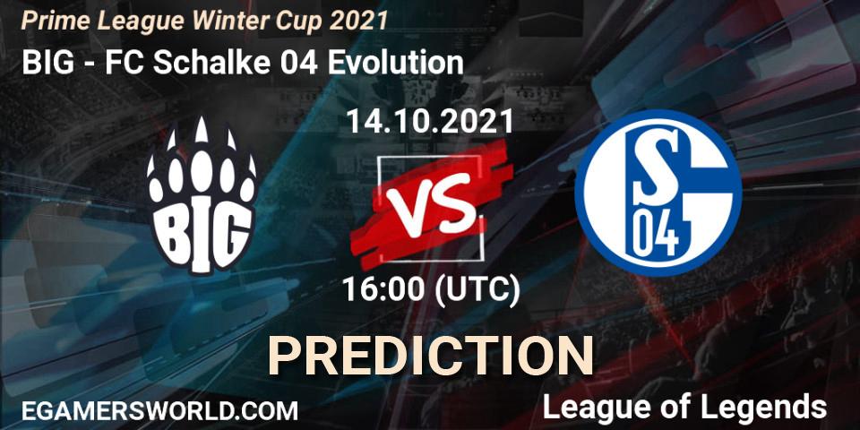 Pronóstico BIG - FC Schalke 04 Evolution. 14.10.21, LoL, Prime League Winter Cup 2021