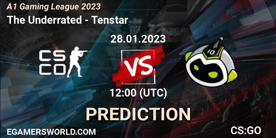 Pronóstico The Underrated - Tenstar. 28.01.23, CS2 (CS:GO), A1 Gaming League 2023