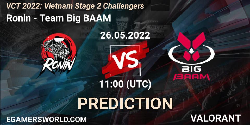Pronóstico Ronin - Team Big BAAM. 26.05.2022 at 11:00, VALORANT, VCT 2022: Vietnam Stage 2 Challengers