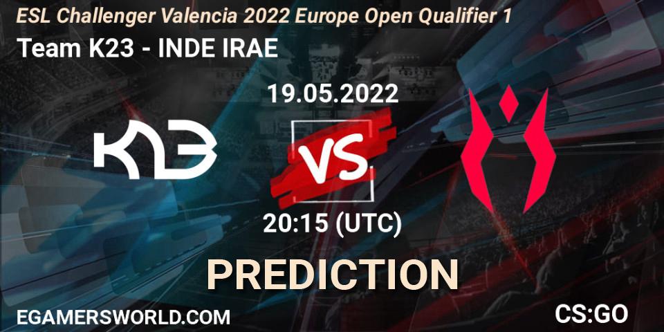 Pronóstico Team K23 - INDE IRAE. 19.05.2022 at 20:15, Counter-Strike (CS2), ESL Challenger Valencia 2022 Europe Open Qualifier 1