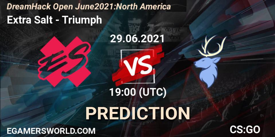 Pronóstico Extra Salt - Triumph. 29.06.21, CS2 (CS:GO), DreamHack Open June 2021: North America