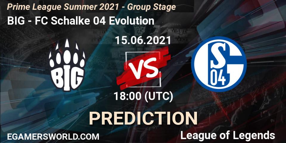 Pronóstico BIG - FC Schalke 04 Evolution. 15.06.21, LoL, Prime League Summer 2021 - Group Stage