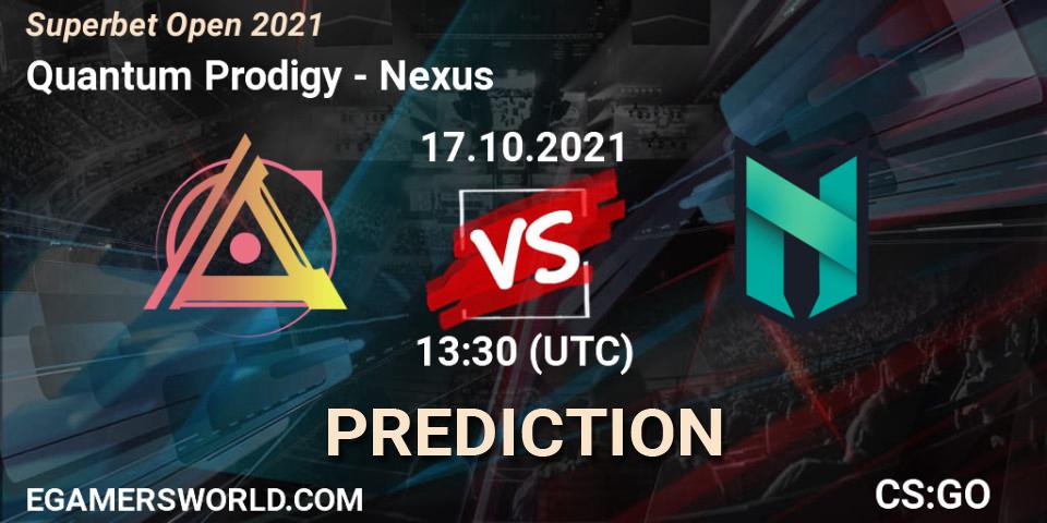 Pronóstico Quantum Prodigy - Nexus. 17.10.2021 at 17:45, Counter-Strike (CS2), Superbet Open 2021