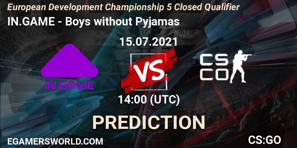 Pronóstico IN.GAME - Boys without Pyjamas. 15.07.2021 at 14:00, Counter-Strike (CS2), European Development Championship 5 Closed Qualifier