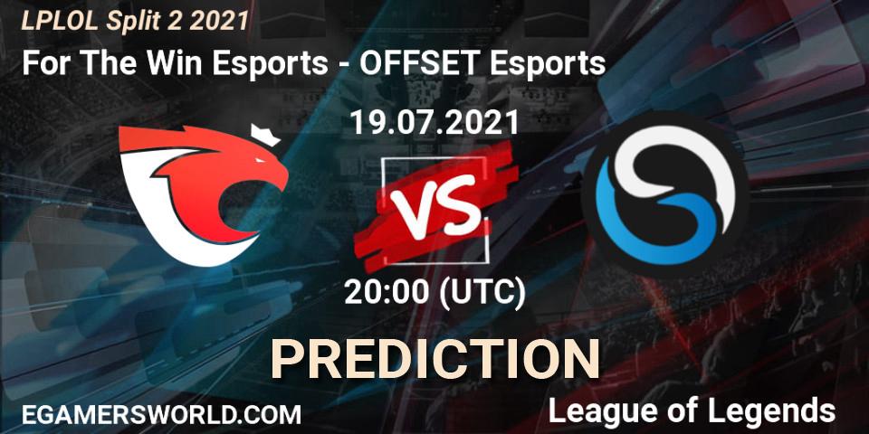 Pronóstico For The Win Esports - OFFSET Esports. 19.07.2021 at 20:00, LoL, LPLOL Split 2 2021