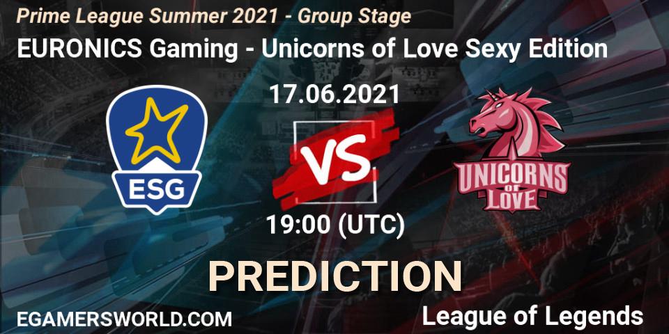 Pronóstico EURONICS Gaming - Unicorns of Love Sexy Edition. 17.06.21, LoL, Prime League Summer 2021 - Group Stage