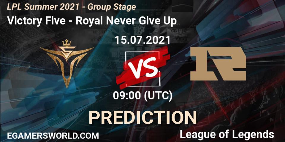 Pronóstico Victory Five - Royal Never Give Up. 15.07.2021 at 09:00, LoL, LPL Summer 2021 - Group Stage