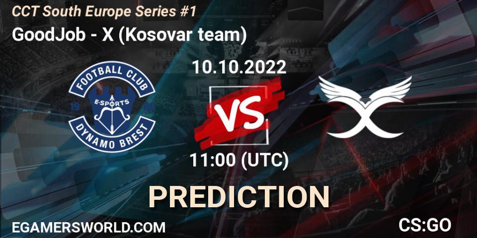 Pronóstico GoodJob - X (Kosovar team). 10.10.22, CS2 (CS:GO), CCT South Europe Series #1