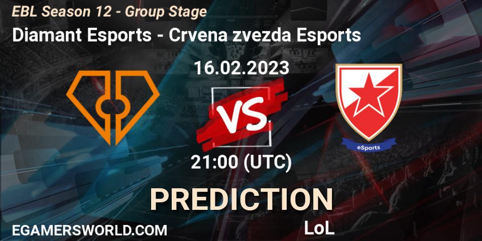 Pronóstico Diamant Esports - Crvena zvezda Esports. 16.02.23, LoL, EBL Season 12 - Group Stage