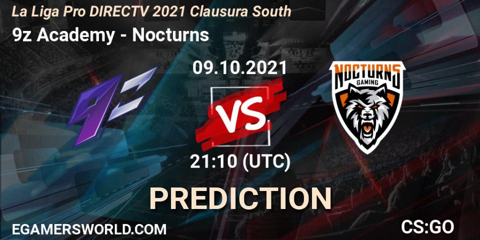 Pronóstico 9z Academy - Nocturns. 09.10.2021 at 21:10, Counter-Strike (CS2), La Liga Season 4: Sur Pro Division - Clausura