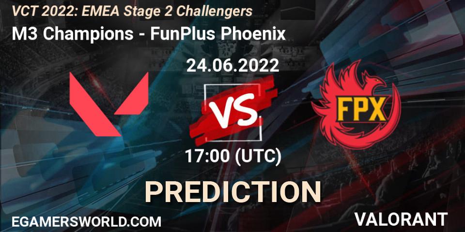 Pronóstico M3 Champions - FunPlus Phoenix. 24.06.2022 at 16:40, VALORANT, VCT 2022: EMEA Stage 2 Challengers