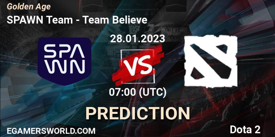 Pronóstico SPAWN Team - Team Believe. 28.01.23, Dota 2, Golden Age