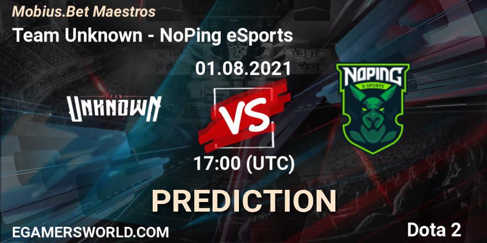 Pronóstico Team Unknown - NoPing eSports. 01.08.2021 at 22:56, Dota 2, Mobius.Bet Maestros