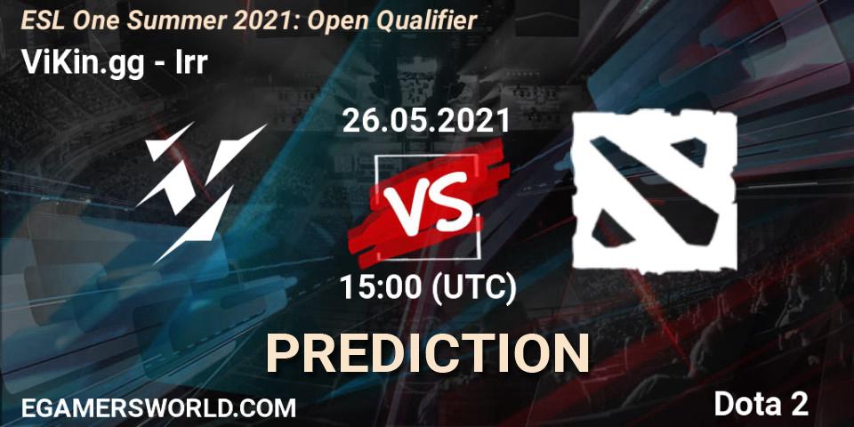 Pronóstico ViKin.gg - Irr. 26.05.2021 at 15:00, Dota 2, ESL One Summer 2021: Open Qualifier