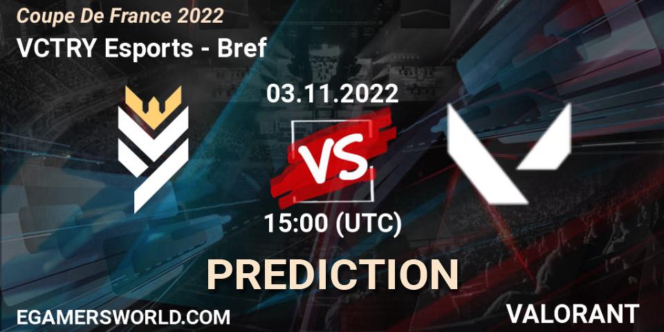 Pronóstico VCTRY Esports - Bref. 03.11.2022 at 17:30, VALORANT, Coupe De France 2022