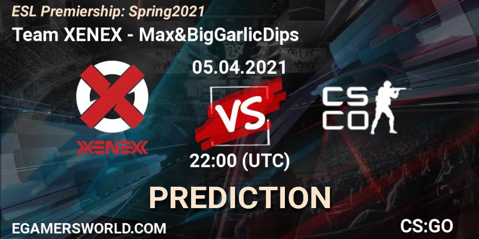 Pronóstico XENEX - Max&BigGarlicDips. 05.04.2021 at 21:00, Counter-Strike (CS2), ESL Premiership: Spring 2021