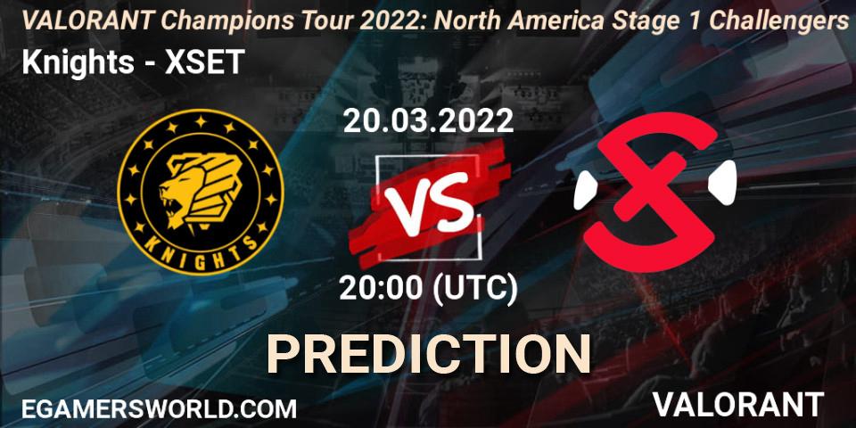 Pronóstico Knights - XSET. 20.03.2022 at 20:00, VALORANT, VCT 2022: North America Stage 1 Challengers