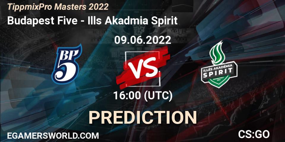 Pronóstico Budapest Five - Illés Akadémia Spirit. 09.06.2022 at 16:00, Counter-Strike (CS2), TippmixPro Masters 2022