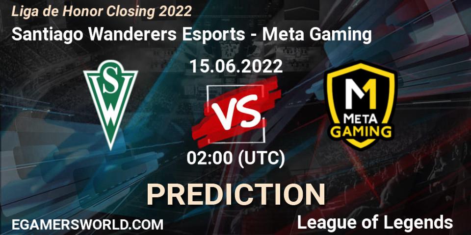 Pronóstico Santiago Wanderers Esports - Meta Gaming. 15.06.2022 at 02:00, LoL, Liga de Honor Closing 2022